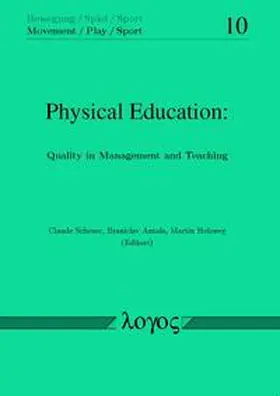 Scheuer / Antala / Holzweg |  Physical Education: Quality in Management and Teaching | Buch |  Sack Fachmedien