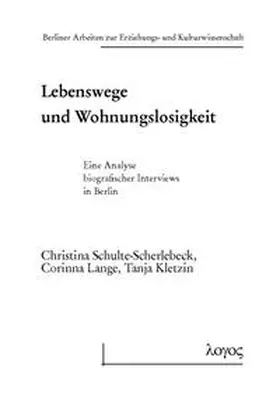 Lange / Kletzin / Schulte-Scherlebeck |  Lebenswege und Wohnungslosigkeit | Buch |  Sack Fachmedien