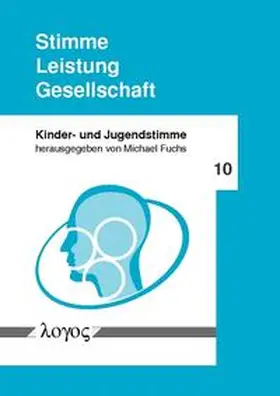 Fuchs |  Stimme - Leistung - Gesellschaft | Buch |  Sack Fachmedien