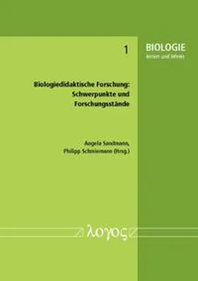 Schmiemann / Sandmann |  Biologiedidaktische Forschung: Schwerpunkte und Forschungsstände | Buch |  Sack Fachmedien