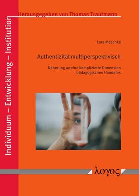 Maschke |  Authentizität multiperspektivisch | Buch |  Sack Fachmedien