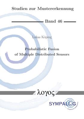 Köping |  Probabilistic Fusion of Multiple Distributed Sensors | Buch |  Sack Fachmedien