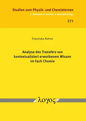 Kehne |  Analyse des Transfers von kontextualisiert erworbenem Wissen im Fach Chemie | Buch |  Sack Fachmedien