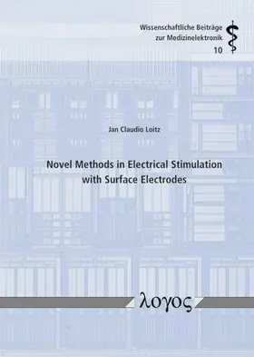 Loitz |  Novel Methods in Electrical Stimulation with Surface Electrodes | Buch |  Sack Fachmedien