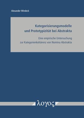 Windeck |  Kategorisierungsmodelle und Prototypizität bei Abstrakta | Buch |  Sack Fachmedien