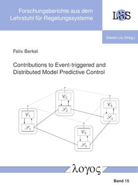 Berkel |  Contributions to Event-triggered and Distributed Model Predictive Control | Buch |  Sack Fachmedien