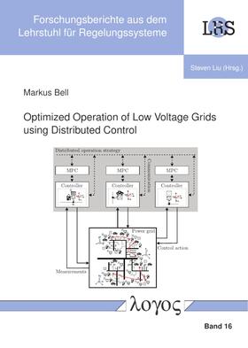 Bell |  Optimized Operation of Low Voltage Grids using Distributed Control | Buch |  Sack Fachmedien