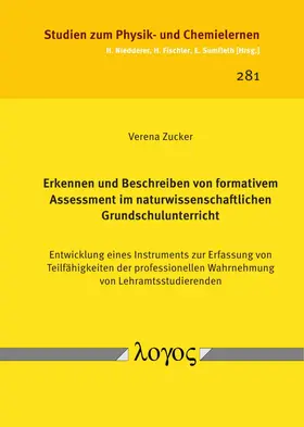 Zucker |  Erkennen und Beschreiben von formativem Assessment im naturwissenschaftlichen Grundschulunterricht | Buch |  Sack Fachmedien