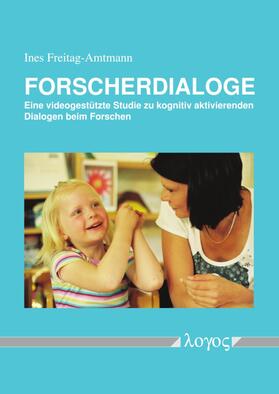Freitag-Amtmann |  Forscherdialoge | Buch |  Sack Fachmedien