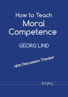 Lind |  How to Teach Moral Competence | Buch |  Sack Fachmedien