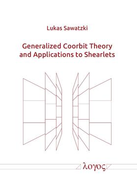 Sawatzki |  Generalized Coorbit Theory and Applications to Shearlets | Buch |  Sack Fachmedien