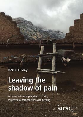 Gray |  Leaving the shadow of Pain | Buch |  Sack Fachmedien