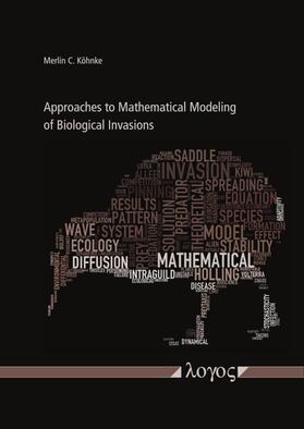 Köhnke |  Approaches to Mathematical Modeling of Biological Invasions | Buch |  Sack Fachmedien