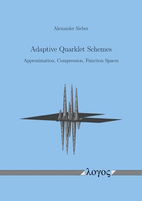 Sieber |  Adaptive Quarklet Schemes | Buch |  Sack Fachmedien