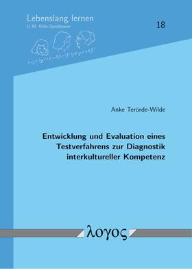Terörde-Wilde |  Entwicklung und Evaluation eines Testverfahrens zur Diagnostik interkultureller Kompetenz | Buch |  Sack Fachmedien