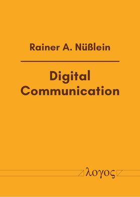 Nüßlein |  Digital Communication | Buch |  Sack Fachmedien