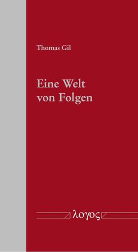 Gil |  Eine Welt von Folgen | Buch |  Sack Fachmedien