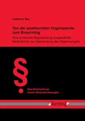 May |  Von der postmortalen Organspende zum Bioprinting | Buch |  Sack Fachmedien