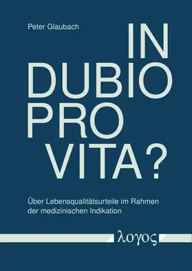 Glaubach |  In dubio pro vita? | Buch |  Sack Fachmedien