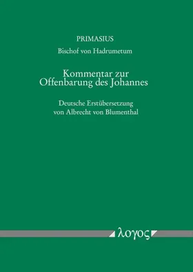 PRIMASIUS / Blumenthal |  Kommentar zur Offenbarung des Johannes | Buch |  Sack Fachmedien