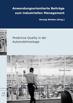 Huber |  Predictive Quality in der Automobilmontage | Buch |  Sack Fachmedien