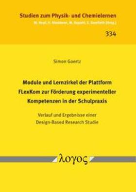 Goertz |  Module und Lernzirkel der Plattform FLexKom zur Förderung experimenteller Kompetenzen in der Schulpraxis | Buch |  Sack Fachmedien