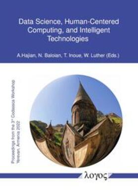 Hajian / Baloian / Luther |  Data Science, Human-Centered Computing, and Intelligent Technologies | Buch |  Sack Fachmedien