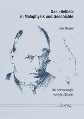 Ressel |  Das "Selbst" in Metaphysik und Geschichte | Buch |  Sack Fachmedien