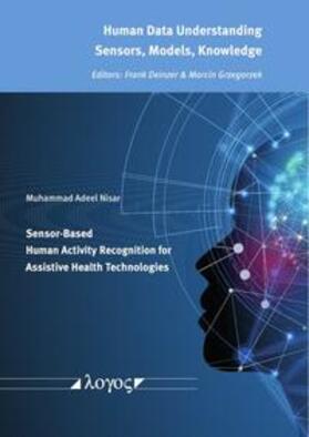 Nisar |  Sensor-Based Human Activity Recognition for Assistive Health Technologies | Buch |  Sack Fachmedien