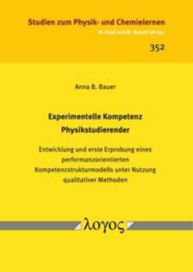 Bauer | Experimentelle Kompetenz Physikstudierender | Buch | 978-3-8325-5625-9 | sack.de