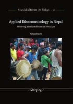 Bakels |  Applied Ethnomusicology in Nepal | Buch |  Sack Fachmedien