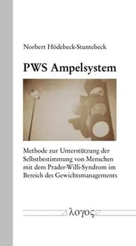 Hödebeck-Stuntebeck |  PWS Ampelsystem | Buch |  Sack Fachmedien