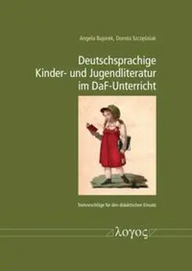 Bajorek / SzczÄÅniak |  Deutschsprachige Kinder- und Jugendliteratur im DAF-Unterricht II | Buch |  Sack Fachmedien