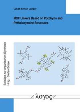Langer |  MOF Linkers Based on Porphyrin and Phthalocyanine Structures | Buch |  Sack Fachmedien