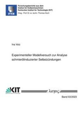 Volz |  Experimenteller Modellversuch zur Analyse schmierölinduzierter Selbstzündungen | Buch |  Sack Fachmedien