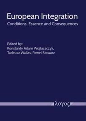 Wojtaszczyk / Wallas / Stawarz |  European Integration | Buch |  Sack Fachmedien