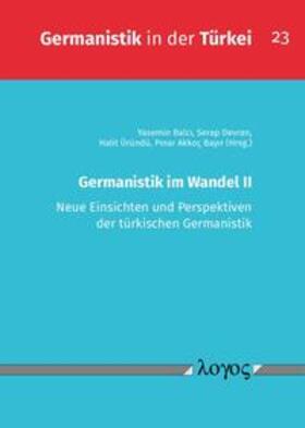 Balci / Balci / Devran |  Germanistik im Wandel II | Buch |  Sack Fachmedien