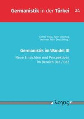 Yildiz / Yildiz / Uzuntas |  Germanistik im Wandel III | Buch |  Sack Fachmedien