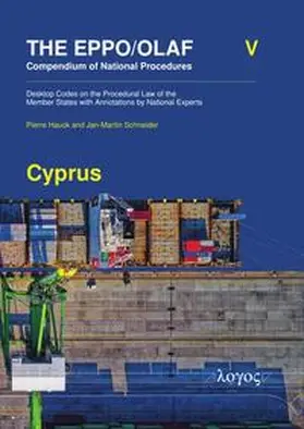 Hauck / Schneider |  The EPPO/OLAF Compendium of National Procedures: Cyprus | Buch |  Sack Fachmedien