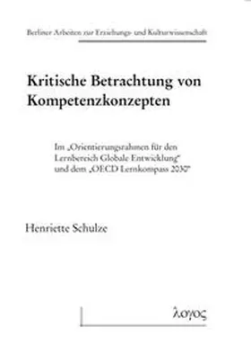 Schulze |  Kritische Betrachtung von Kompetenzkonzepten | Buch |  Sack Fachmedien