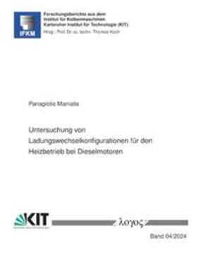 Maniatis |  Untersuchung von Ladungswechselkonfigurationen für den Heizbetrieb bei Dieselmotoren | Buch |  Sack Fachmedien