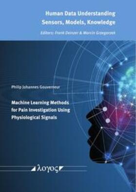 Gouverneur |  Machine Learning Methods for Pain Investigation Using Physiological Signals | Buch |  Sack Fachmedien
