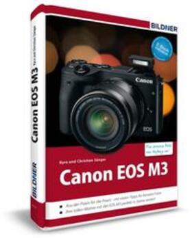 Sänger |  Canon EOS M3 - Für bessere Fotos von Anfang an! | Buch |  Sack Fachmedien