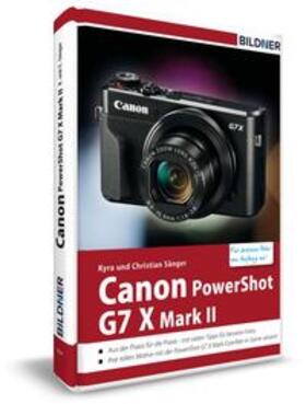 Sänger |  Canon PowerShot G7X Mark II - Für bessere Fotos von Anfang an! | Buch |  Sack Fachmedien