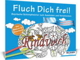  Das Malbuch für Erwachsene: Fluch Dich frei | Buch |  Sack Fachmedien