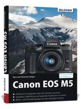 Sänger |  Canon EOS M5 - Für bessere Fotos von Anfang an | Buch |  Sack Fachmedien