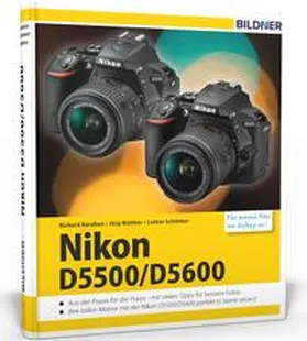 Schlömer / Walther / Baraban |  Nikon D5500 / D5600 - Für bessere Fotos von Anfang an | Buch |  Sack Fachmedien