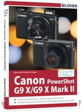 Sänger |  Canon PowerShot G9 X / G9 X Mark II - Für bessere Fotos von Anfang an | Buch |  Sack Fachmedien