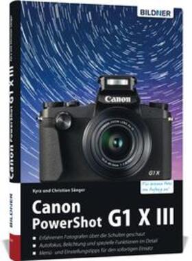 Sänger |  Canon PowerShot G1 X Mark III - Für bessere Fotos von Anfang an | Buch |  Sack Fachmedien