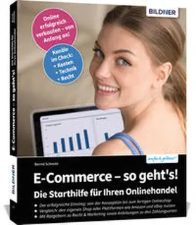 Schmitt |  E-Commerce - so geht's! Die Starthilfe für Ihren Onlinehandel | Buch |  Sack Fachmedien